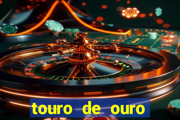 touro de ouro significado espiritual